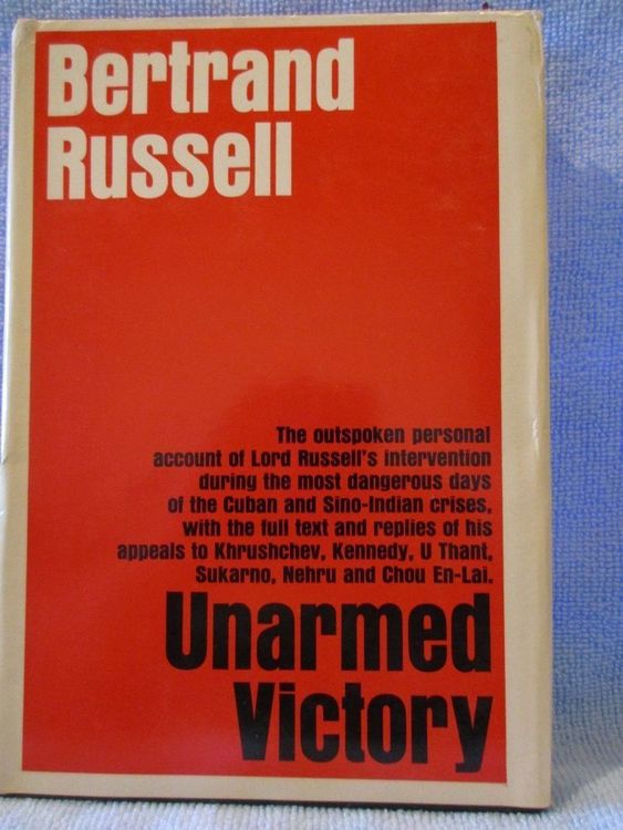 १०. अनआर्म्ड व्हिक्टरी – बर्ट्रंड रुसेल